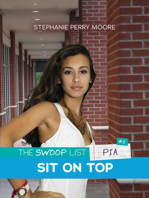 Title details for Sit on Top by Stephanie Perry Moore - Available